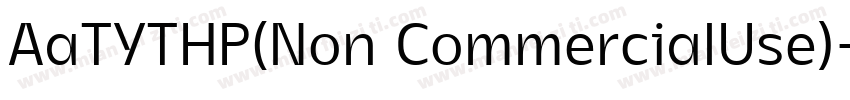 AaTYTHP(Non CommercialUse)字体转换